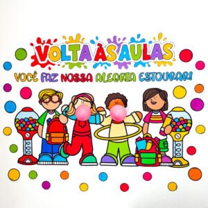 Painel Volta ás Aulas Chiclete